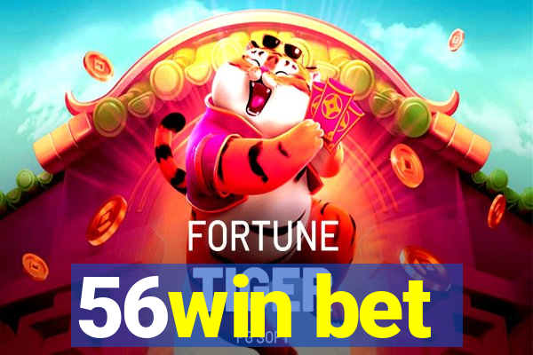 56win bet